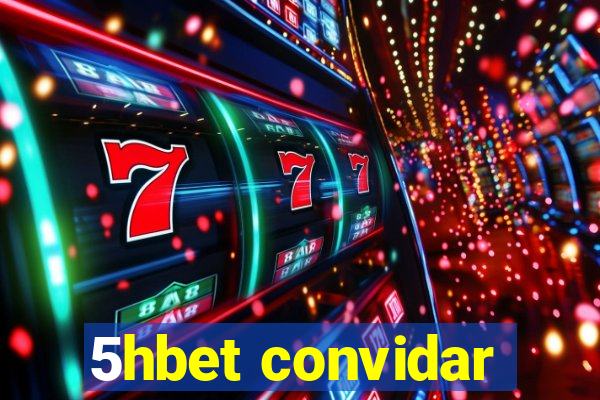 5hbet convidar